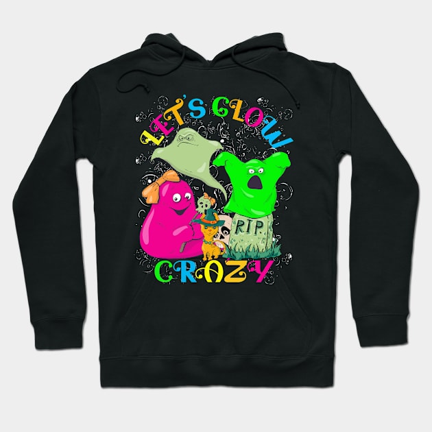 Let's Glow Crazy Halloween Hoodie by alcoshirts